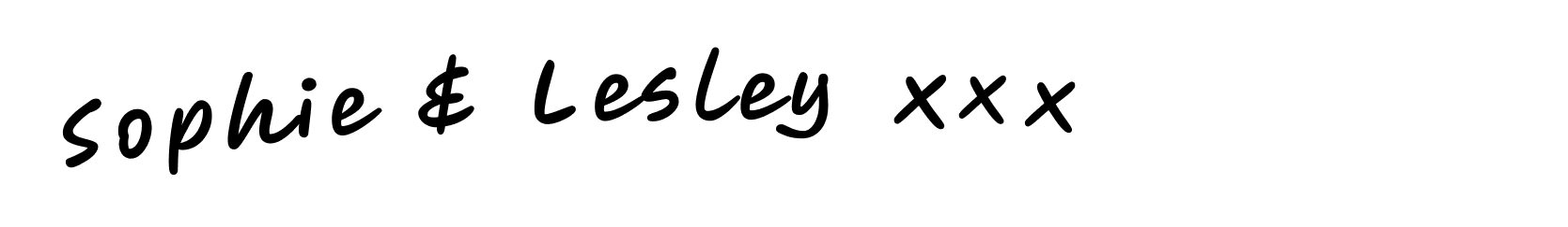 Sophie + Lesley Signature